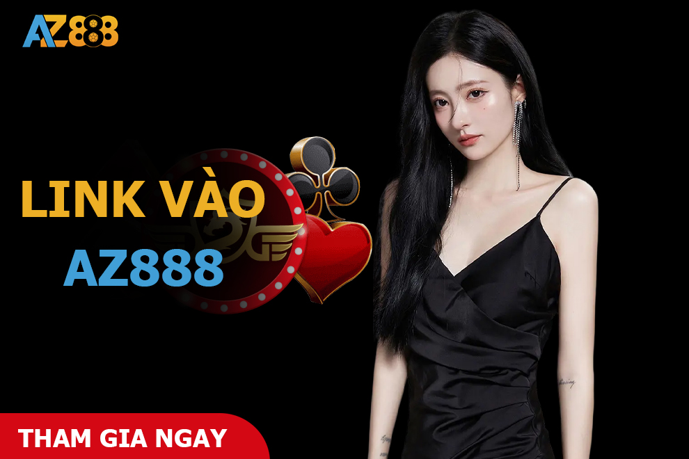 Link vào AZ888 Link vào AZ888